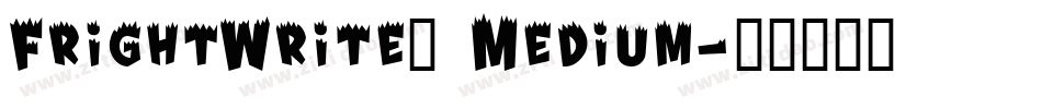 FrightWrite1 Medium字体转换